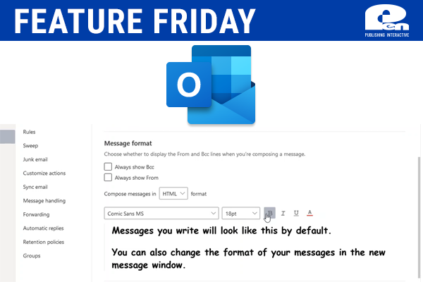 Learn How To Change Default E-Mail Fonts in Microsoft Outlook Web App (browser) and Desktop Client